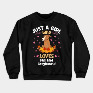 Just a Girl who Loves Fall Greyhound Crewneck Sweatshirt